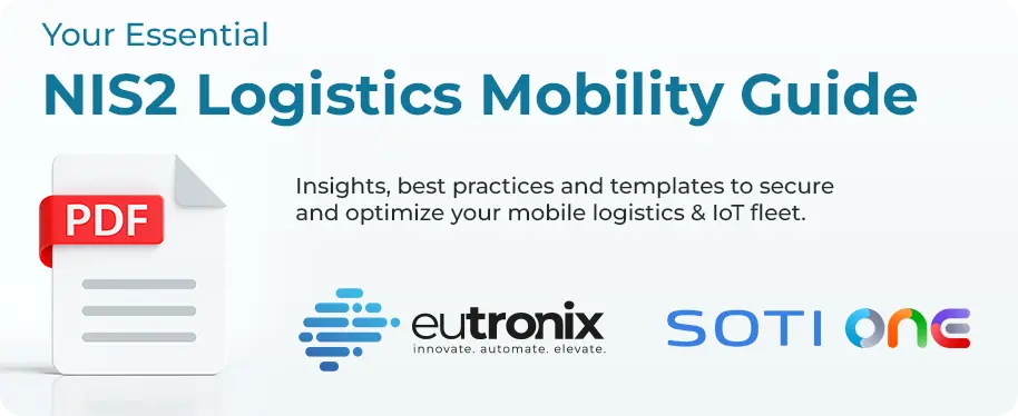 Download the free NIS2 Logistics Mobility Guide NIS2 Logistics Mobility Guide PDF thumbnail by eutronix & SOTI ONE