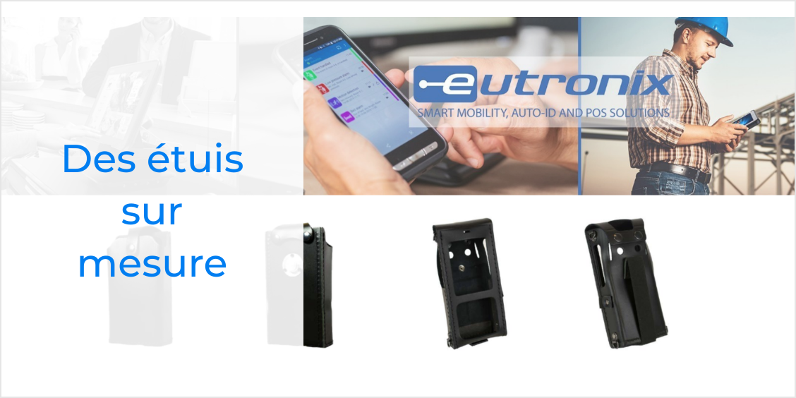 Eutronix étuis cuir sur mesure appareils mobiles transporter